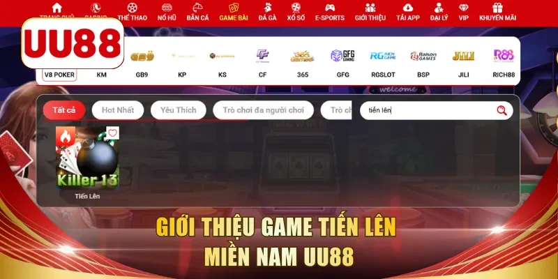 Giới thiệu game tiến lên miền Nam UU88