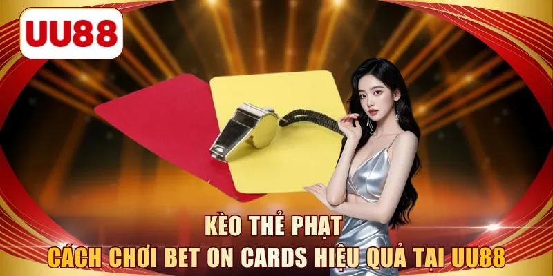 kèo thẻ phạt