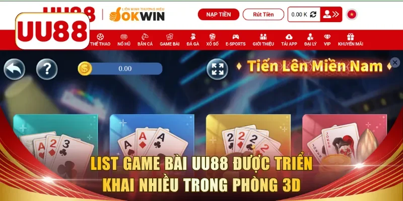 List game bài UU88 được triển khai nhiều trong phòng 3D