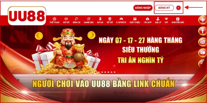 Người chơi vào UU88 bằng link chuẩn